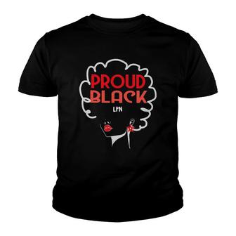 Proud Black Lpn Africa Black History Month Nursing Job Title Youth T-shirt | Mazezy