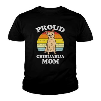 Proud Chihuahua Mom Retro Chiwawa Owner Mama Women Gift Youth T-shirt | Mazezy