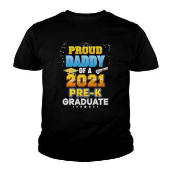 Proud Daddy Of A 2021 Pre-K Graduate Last Day School Grad Youth T-shirt | Mazezy