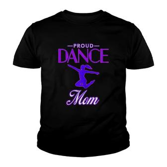 Proud Dance Mom Life Youth T-shirt | Mazezy