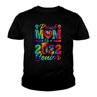Proud Mom Of A 2022 Senior Mother Graduation 2022 Tie Dye Youth T-shirt | Mazezy