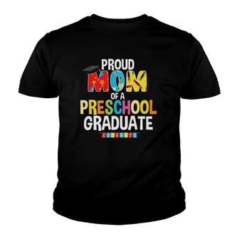 Proud Mom Of A Preschool Graduate Graduation Gift Mother Youth T-shirt | Mazezy