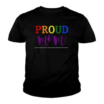 Proud Mom Rainbow Gay Pride Flag Lgbtq Mothers Day Gift Lgbt Youth T-shirt | Mazezy