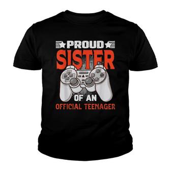 Proud Sister Of Officialnager 13Th Birthday Video Game Youth T-shirt | Mazezy