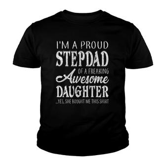 Proud Stepdad Of Freaking Awesome Daughter Father's Day Dad Youth T-shirt | Mazezy