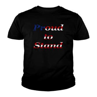Proud To Stand American Flag Patriotic Youth T-shirt | Mazezy