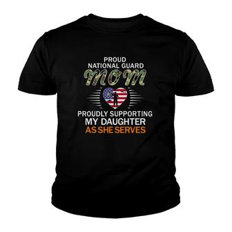 Proudly Supporting My Daughter Proud National Guard Mom Army Youth T-shirt | Mazezy