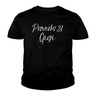 Proverbs 31 Gigi Cute Christian Grandma Mother's Day Youth T-shirt | Mazezy