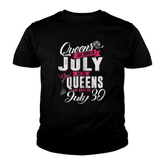 Queens Are Born On July 30 30Th Birthday Youth T-shirt | Mazezy
