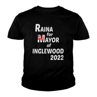 Raina For Mayor Of Inglewood 2022 Ver2 Youth T-shirt | Mazezy