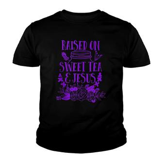 Raised On Sweet Tea And Jesus Youth T-shirt | Mazezy
