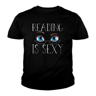 Reading Is Sexy Librarian Teacher Bookworm Grad Student Youth T-shirt | Mazezy