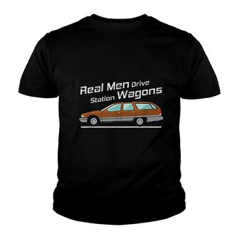 Real Men Drive Station Wagons Gift Youth T-shirt | Mazezy
