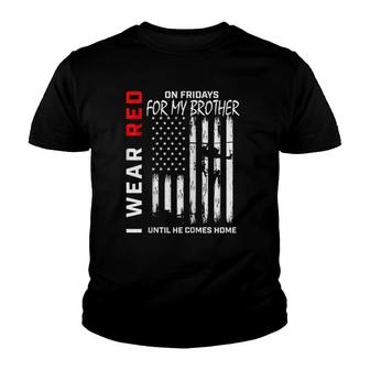 Red On Friday Brother Remember Everyone Deployed Usa Flag Zip Youth T-shirt | Mazezy