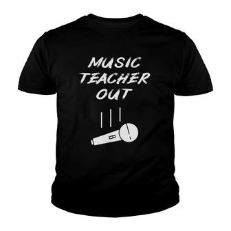 Retired Music Teacher Out Retirement Mic Drop End Of Year Youth T-shirt | Mazezy