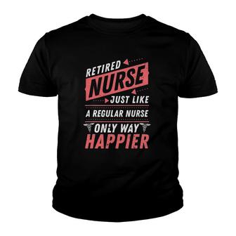 Retired Nurse Nursery Retirement Gift Nurse Youth T-shirt | Mazezy