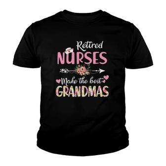 Retired Nurses Make The Best Grandmas Mother's Day Youth T-shirt | Mazezy