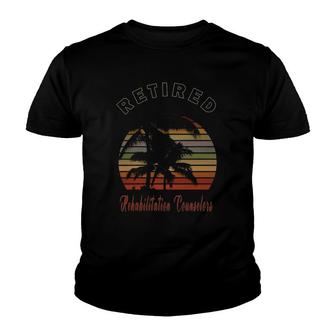 Retired Rehabilitation Counselors Retirement Gift Beach Youth T-shirt | Mazezy