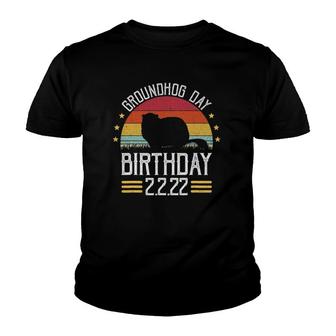 Retro Groundhog Day Birthday 2222 Party February Groundhog Youth T-shirt | Mazezy