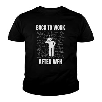 Return Back To Work After Wfh Lost Employees In Office Funny Youth T-shirt | Mazezy