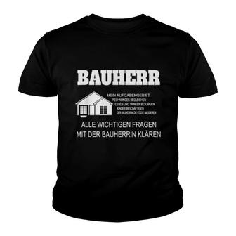 Richtfest Oberteil Für Häuslebauer Als Bauherr Youth T-shirt | Mazezy