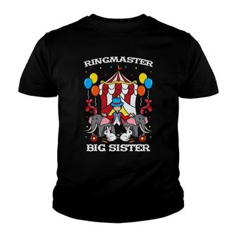 Ringmaster Big Sister Circus Event Staff Ringleader Big Sis Youth T-shirt | Mazezy