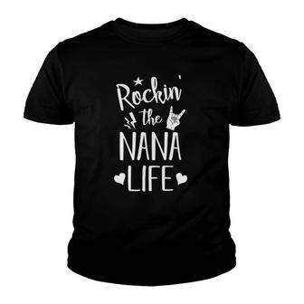 Rockin' The Nana Life Mother's Day Gift Youth T-shirt | Mazezy