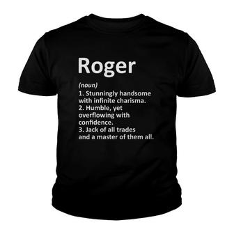 Roger Definition Personalized Name Funny Birthday Gift Idea Youth T-shirt