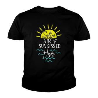 Salty Air And Sunkissed Hair Cute Summer Vacation Beach Youth T-shirt | Mazezy