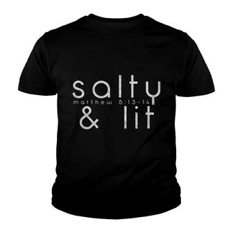 Salty And Lit Matthew 513-14 Christian Salt Of The Earth Tank Top Youth T-shirt | Mazezy