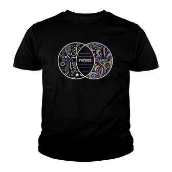 Science Teacher Physicist Physics Reality Magic Youth T-shirt | Mazezy