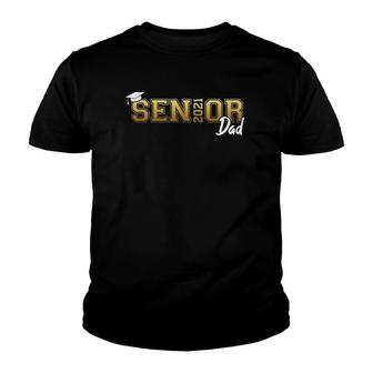 Senior Dad Class Of 2021 Graduate Proud Father Graduation Youth T-shirt | Mazezy