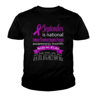 September Is Itp Awareness Month Youth T-shirt | Mazezy