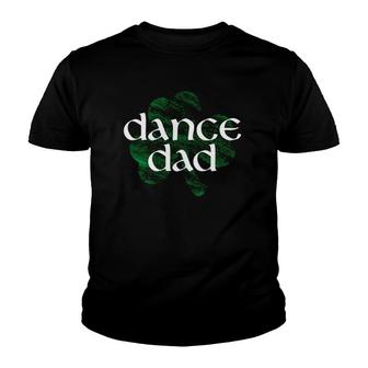 Shamrock Irish Dance Dad Gift Youth T-shirt | Mazezy