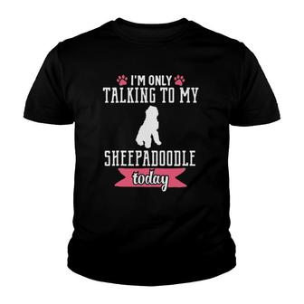 Sheepadoodle Mom Funny Talking Pet Dog Animal Lover Gift Youth T-shirt | Mazezy