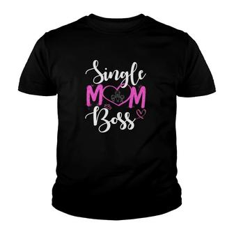 Single Mom Boss Heart Proud Single Mother's Day Gift Youth T-shirt | Mazezy