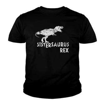 Sistersaurus Rex , Funny Cute Dinosaur Sorority Gift Youth T-shirt | Mazezy