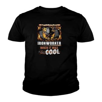 Skull Ironworker I May Be Old But I Was An Ironworker When It Was Cool Youth T-shirt | Mazezy