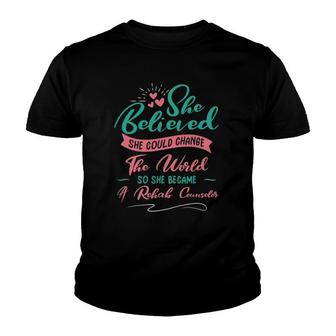 So She Became A Rehab Counselor Youth T-shirt | Mazezy