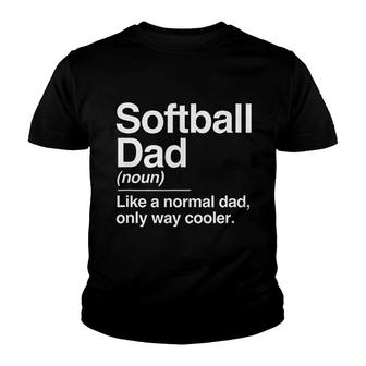 Softball Dad Definition Youth T-shirt | Mazezy