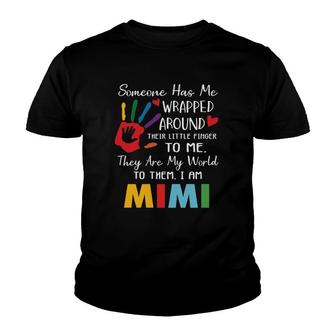Someone Has Me Wrapped Arround Their Little Finger To Me Mimi Grandma Colors Hand Youth T-shirt | Mazezy