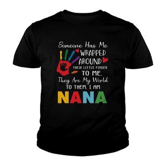 Someone Has Me Wrapped Arround Their Little Finger To Me Nana Colors Hand Youth T-shirt | Mazezy