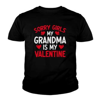 Sorry Girls Grandma Is My Valentine Boys Valentine's Day Tee Youth T-shirt | Mazezy