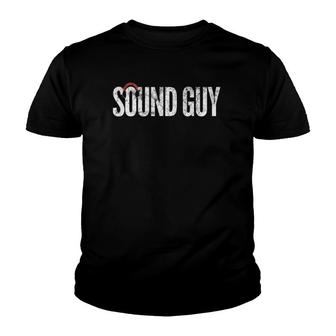 Sound Guy Audio Engineer Music Father's Day Gift Youth T-shirt | Mazezy
