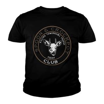 Spoon And Crockpot Club Killing Tomorrows Trophy Today Youth T-shirt | Mazezy