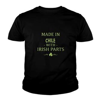 St Patricks Day Shamrock Made In Chile With Irish Parts Country Love Proud Nationality Youth T-shirt | Mazezy