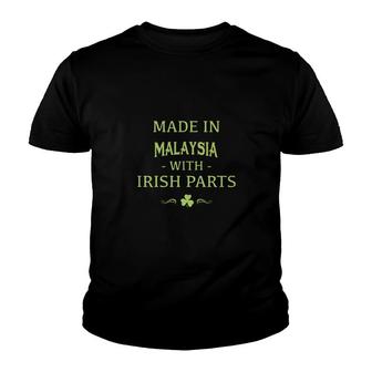 St Patricks Day Shamrock Made In Malaysia With Irish Parts Country Love Proud Nationality Youth T-shirt | Mazezy UK