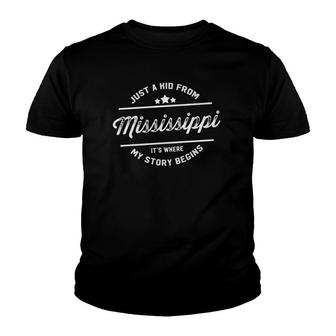 State Just A Kid From Mississippi Where My Story Begins Youth T-shirt - Thegiftio UK