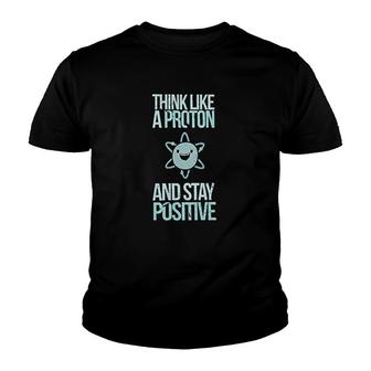 Stay Possitive Funny Science Youth T-shirt | Mazezy