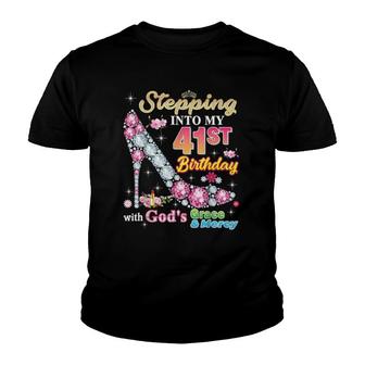 Stepping Into My 41St Birthday With Gods Grace And Mercy Youth T-shirt - Thegiftio UK